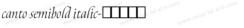 canto semibold italic字体转换